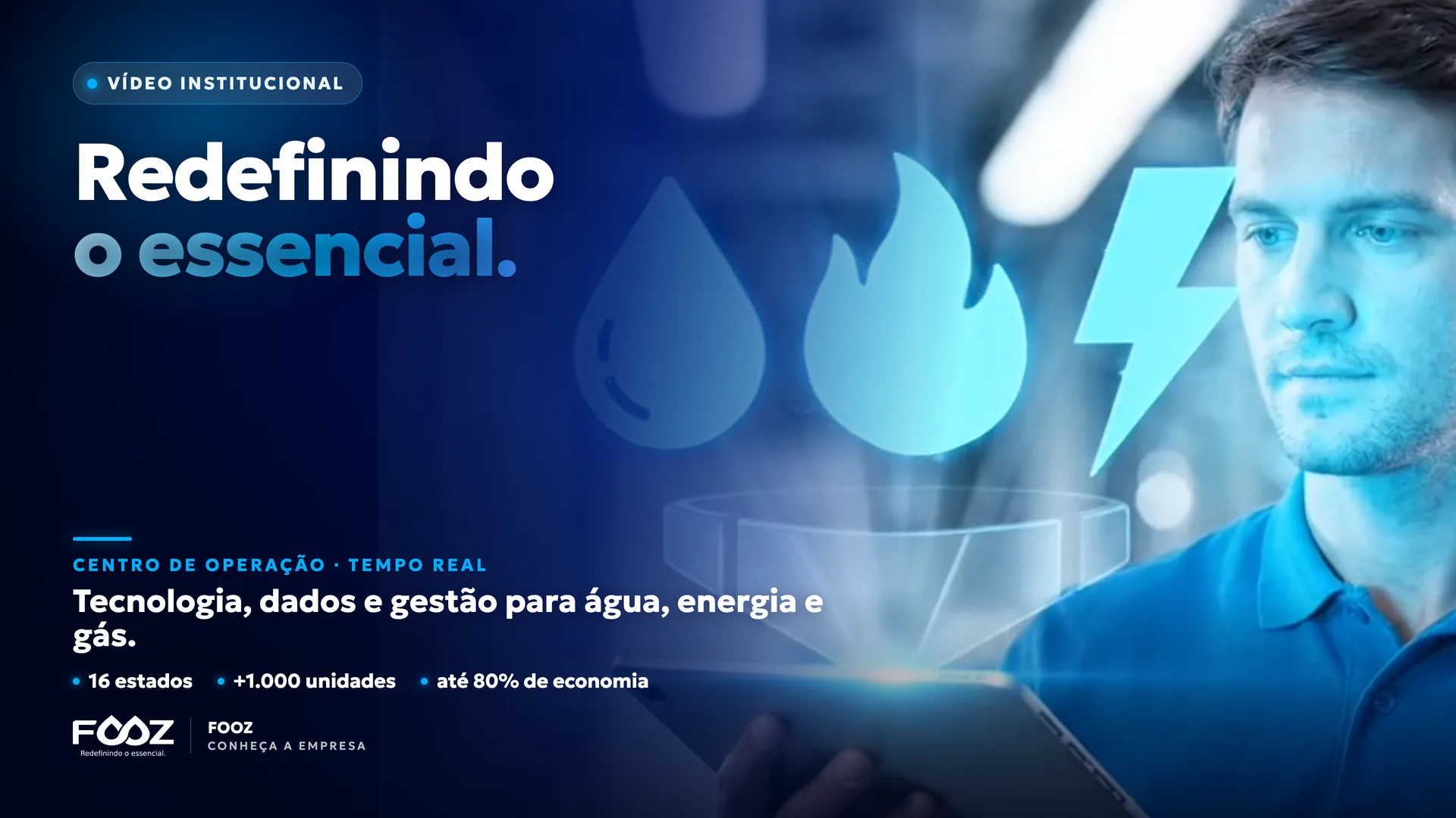 Vídeo institucional FOOZ · eficiência, impacto e gestão de água, energia e gás